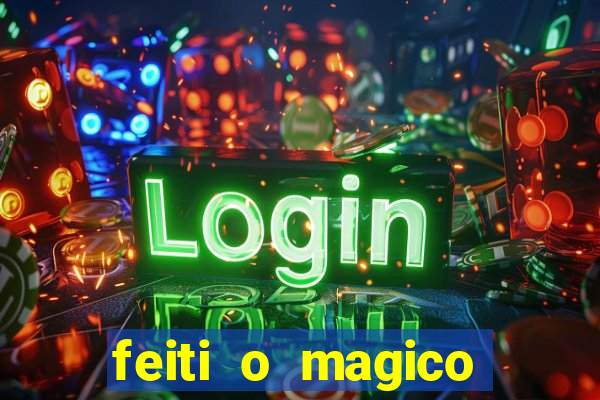 feiti o magico manga ler online